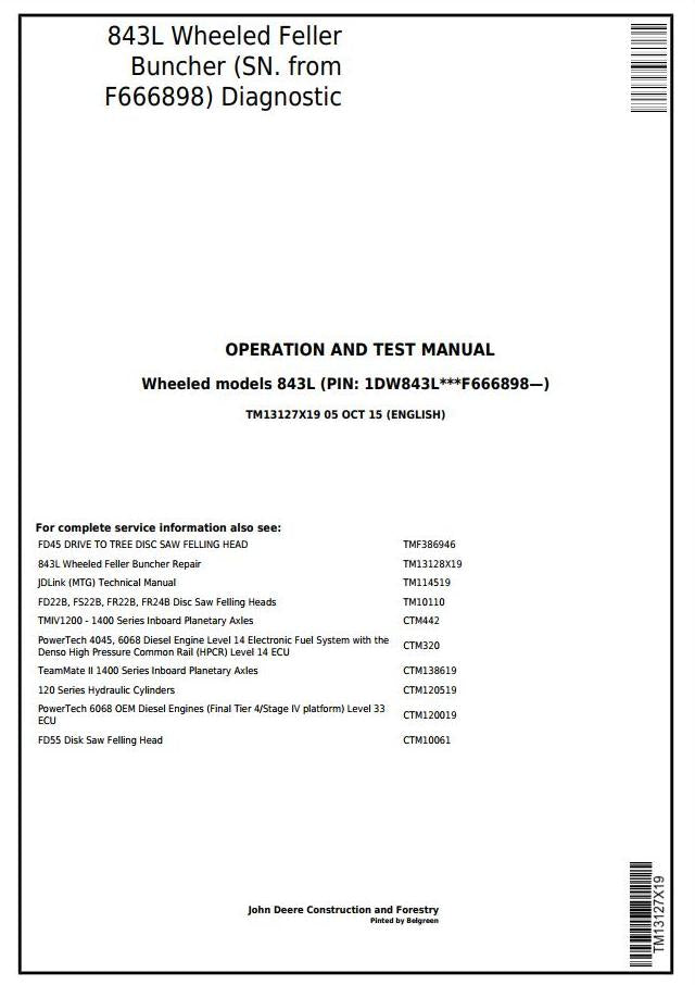 PDF TM13127X19 John Deere 843L Wheeled Feller Buncher Diagnostic and Test Service Manual