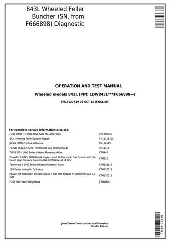 PDF TM13127X19 John Deere 843L Wheeled Feller Buncher Diagnostic and Test Service Manual