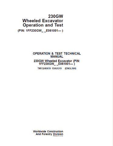 PDF TM13249X19 John Deere 230GW Wheeled Excavator Diagnostic and Test Service Manual