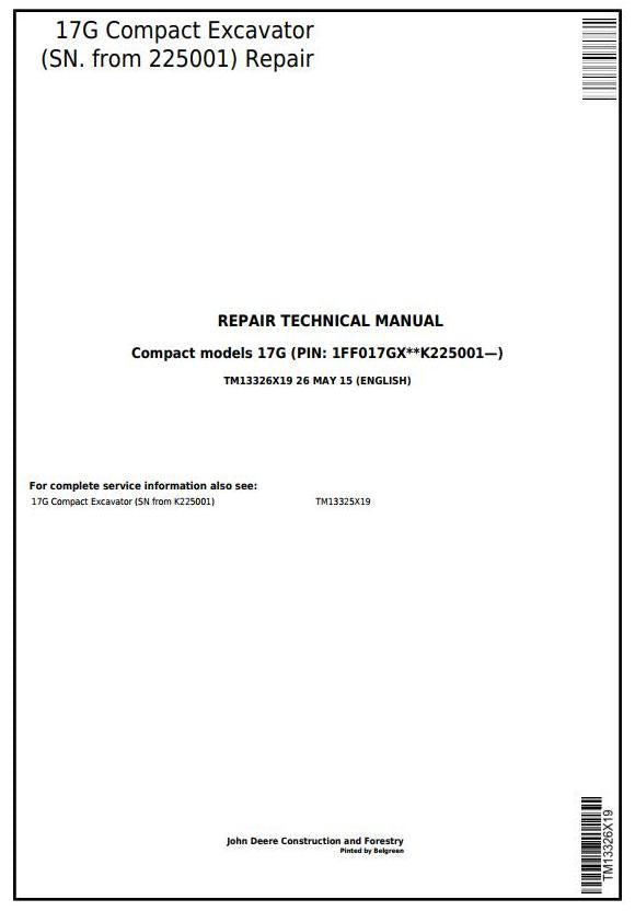 TM13326X19 - John Deere 17G (SN. from 225001) Compact Excavator Repair Service Manual