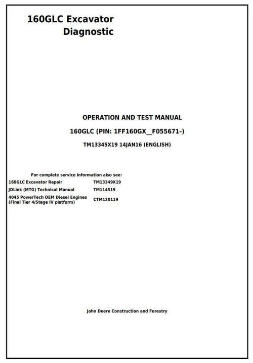 Pdf TM13345X19 John Deere 160GLC (PIN: 1FF160GX__F055671-) Excavator Diagnostic and Test Service Manual