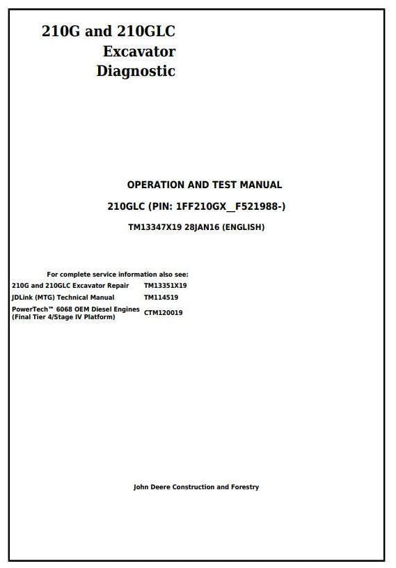 PDF TM13347X19 John Deere 210G, 210GLC (PIN: 1FF210GX__F521988-) Excavator Diagnostic and Test Service Manual