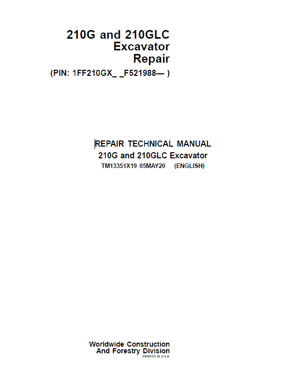 Pdf TM13351X19 John Deere 210G, 210GLC Excavator Repair Service Manual