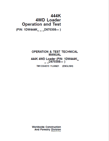 PDF TM13364X19 John Deere 4WD 444K Wheel Loader (SN. from D670308) Diagnostic & Test Service Manual