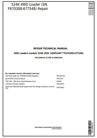 Pdf TM13368X19 John Deere 4WD 524K Wheel Loader (SN. F670308-677548) Repair Service Manual