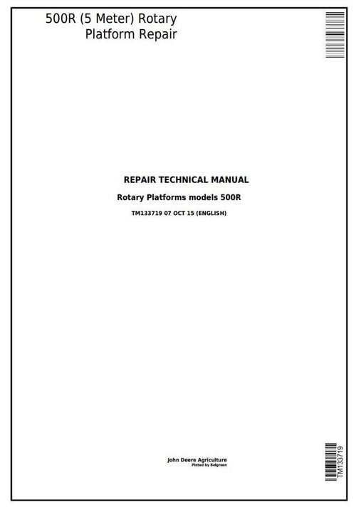 Pdf TM133719 John Deere 500R (5 Meter) Hay and Forage Rotary Platform Repair Service Manual