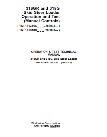 PDF TM13848X19 John Deere 316GR 318G Skid Steer Loader Manual Controls Diagnostic & Test Service Manual