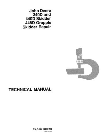 Pdf TM1437 John Deere 340d 440d 448d Skidder & Grapple Repair Service Manual