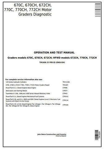 PDF TM1606 John Deere 670C, 670CH, 672CH, 770C, 770CH, 772CH Motor Grader Diagnostic and Test Service Manual