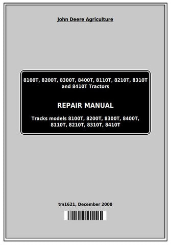 Pdf TM1621 John Deere 8100T 8200T 8300T 8400T 8110T 8210T 8310T 8410T Tractor Repair Service Manual