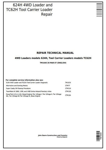 Pdf TM1640 John Deere 624H 4WD Wheel Loader and TC62H Tool Carrier Loader Repair Service Manual