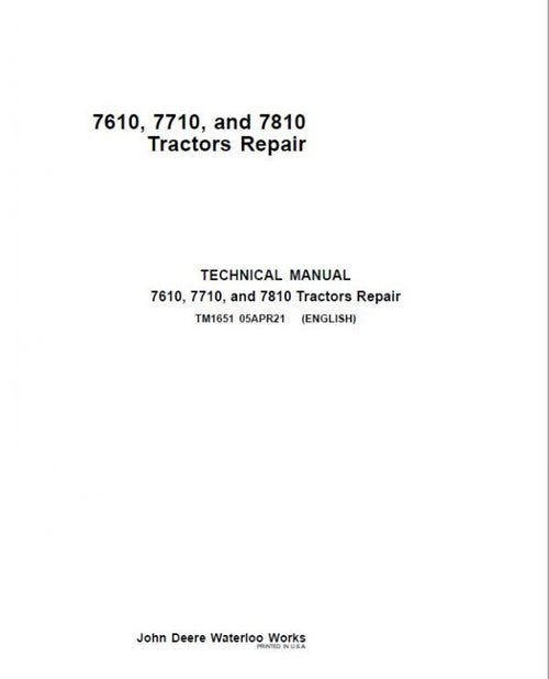 Pdf TM1651 John Deere 7610 7710 7810 2WD or MFWD Tractor Repair Service Manual