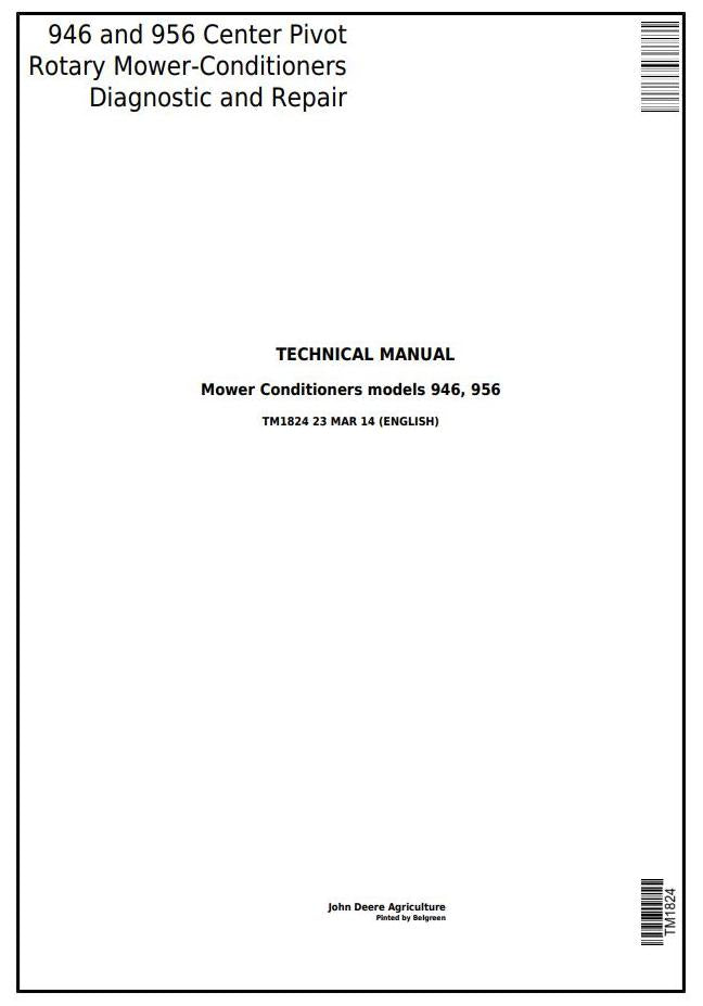 Pdf TM1824 John Deere 946, 956 Center Pivot Rotary Mower-Conditioner Repair Service Manual