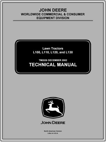 Pdf TM2026 John Deere L100 L110 L120 L130 Lawn Garden Tractor Repair Service Manual