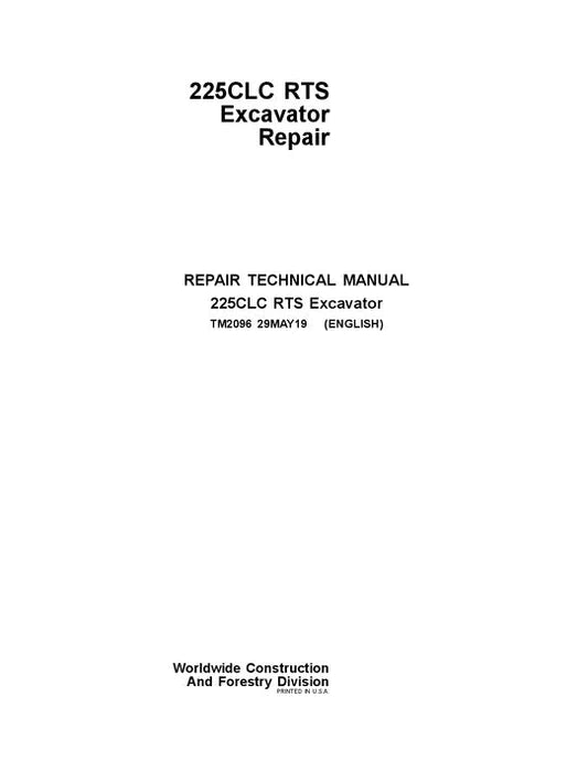 Pdf TM2096 John Deere 225CLC RTS Excavator Repair Service Manual