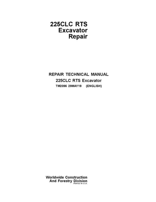 Pdf TM2096 John Deere 225CLC RTS Excavator Repair Service Manual