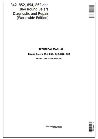 PDF TM300119 John Deere 842, 852, 854, 862, 864 Hay & Forage Round Balers Repair Service Manual