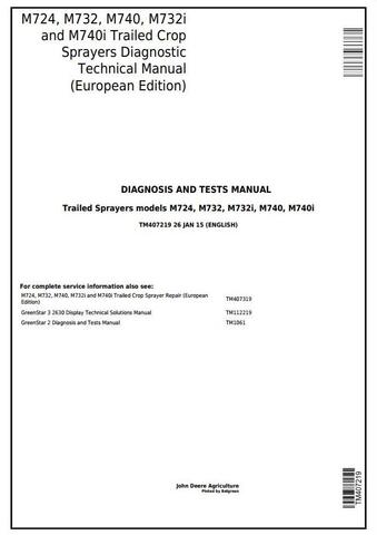 PDF TM407219 John Deere M72, M732 M740 M732i M740i Trailed Crop Sprayer Diagnostic & test Service Manual