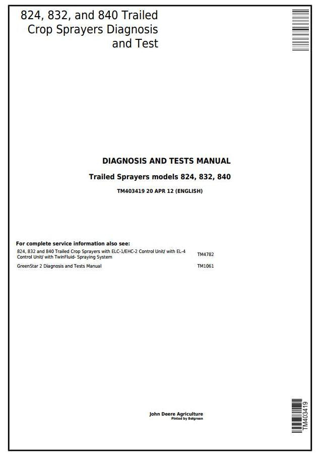 Pdf TM4782 John Deere 824, 832, 840 Trailed Sprayer Diagnostic and Test Service Manual