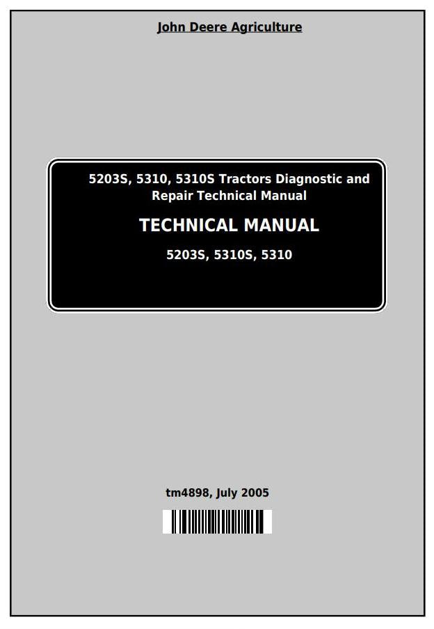 Pdf TM4898 John Deere 5203S 5310 5310S Tractor Diagnostic and Test Service Technical Manual