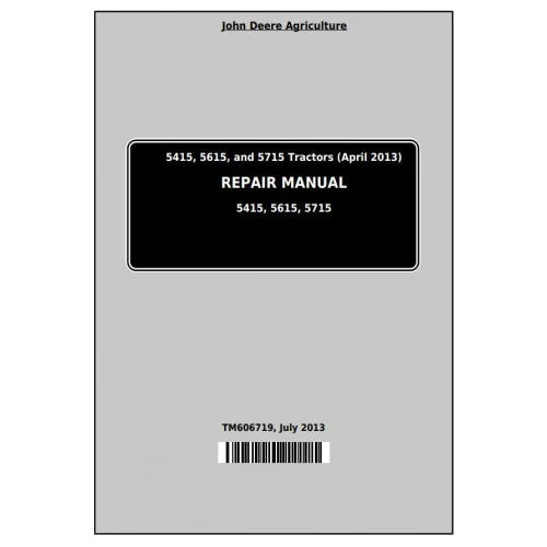 Pdf TM606719 John Deere 5415 5615 5715 Tractor Repair Service Manual