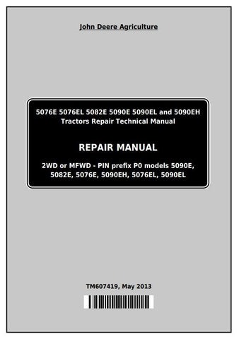 Pdf TM607419 John Deere 5076E 5076EL 5082E 5090E 5090EL 5090EH Tractor Repair Service Manual