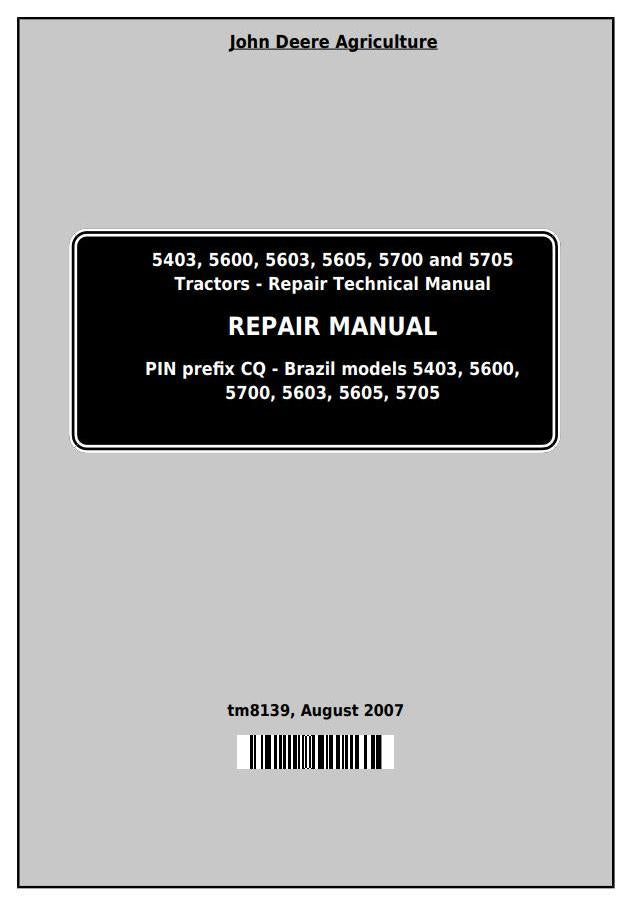 Pdf TM8139 John Deere 5403 5600 5603 5605 5700 5705 Tractor South America Repair Service Manual
