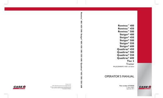 Case IH Tractor Rowtrac 400,450,500 Steiger 400,450,500,550,600 Quadtrac 450,500,550,600 Tier 2 Operator’s Manual 47739250