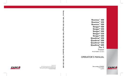 Case IH Tractor Rowtrac 400,450,500 Steiger 400,450,500,550,600 Quadtrac 450,500,550,600 Tier 2 Operator’s Manual 47754787