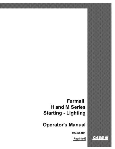 Case IH Tractor Starting- Lighting Farmall H and M Series Operator’s Manual 1004054R1