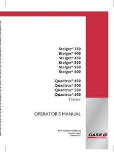 Operator’s Manual-Case IH Tractor Steiger 350,400,450,500,550,600, Quadtrac 450,500 84295152