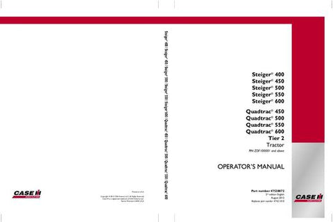 Case IH Tractor Steiger 400 450 500 550 600 Quadtrac 450 500 550 600 Tier 2 Operator’s Manual 47538872