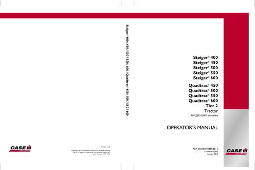 Case IH Tractor Steiger 400,450,500,550,600 Quadtrac 450,500,550,600 Tier 2 Operator’s Manual 84562211