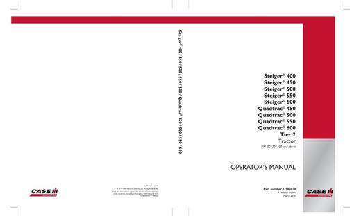 Case IH Tractor Steiger 400,450,500,550,600 Quatrac 450,500,550,600 Tier 2 Operator’s Manual 47982410