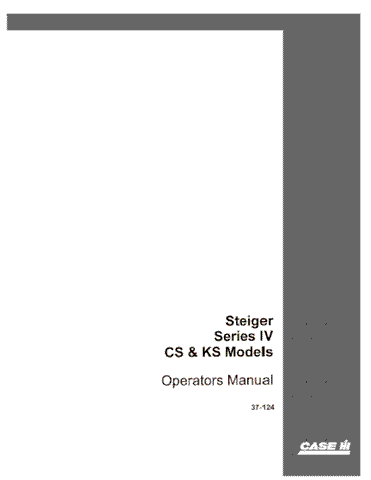 Case IH Tractor Steiger Series IV CS & KS Models Operator’s Manual 37-124