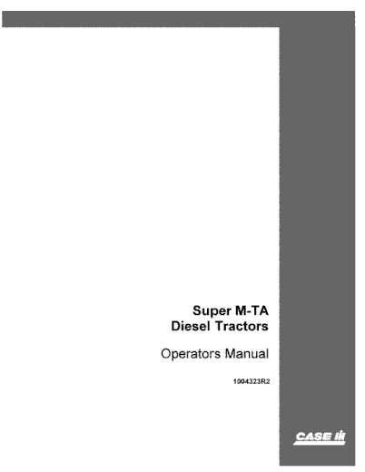 Case IH Tractor Super M-TA Diesel Operator’s Manual 1004323R2