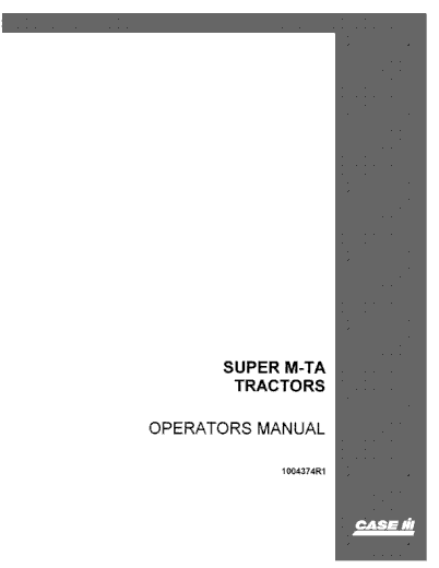 Case IH Tractor Super M-TA Operator’s Manual 1004374R1