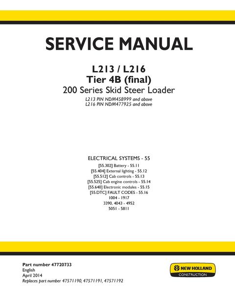 Electrical System Manual - New Holland L213, L216 Tier 4B 200 Series Skid Steer Loader 47720733