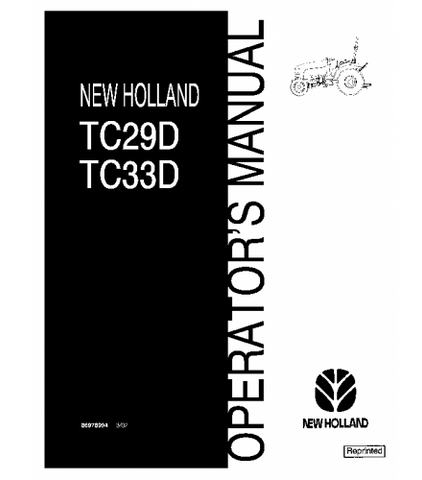 NEW HOLLAND TC29D TC33D TRACTOR OPERATOR'S Manual Pdf, NEW HOLLAND TC29D TC33D TRACTOR OPERATOR'S Manual online, NEW HOLLAND TC29D TC33D TRACTOR OPERATOR'S Manual official Factory, NEW HOLLAND TC29D TC33D TRACTOR OPERATOR'S Manual Instant Download, NEW HOLLAND TC29D TC33D TRACTOR OPERATOR'S Manual High Quality, NEW HOLLAND TC29D TC33D TRACTOR OPERATOR'S Manual Free Download, NEW HOLLAND TC29D TC33D TRACTOR OPERATOR'S Manual Free, NEW HOLLAND TC29D TC33D TRACTOR OPERATOR'S Manual Forum, NEW HOLLAND TC29D TC3