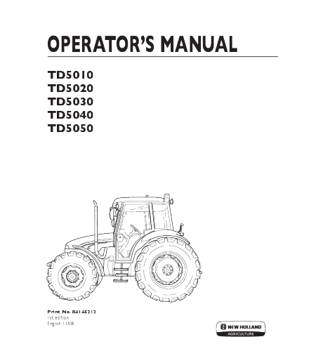 OPERATOR'S MANUAL - NEW HOLLAND TD5010, TD5020, TD5030, TD5040, TD5050 TRACTOR DOWNLOAD