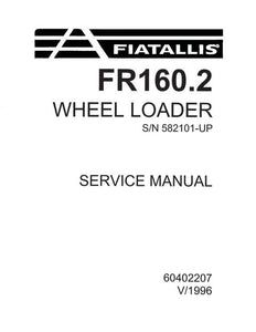 Service Manual - New Holland Fiat-Allis FR160.2 Wheel Loader 60402207R0