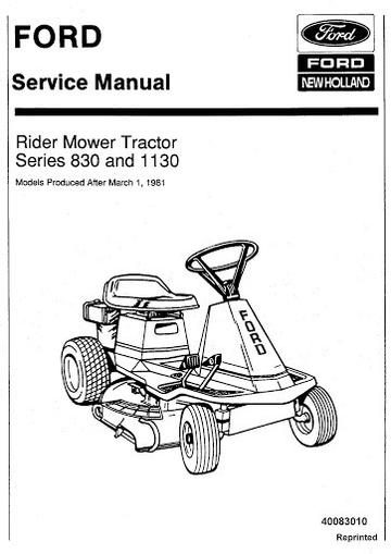 Service Manual - New Holland Ford 830 and 1130 Rider Mower Tractor 40083010