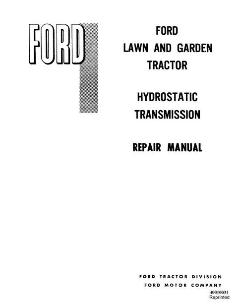 Service Manual - New Holland Ford Lawn and Garden Tractor Hydrostatic Transmission 40010031