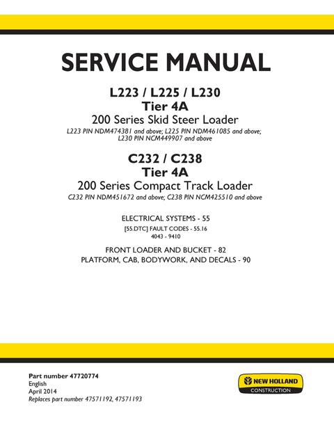 New Holland L223 L225 L230 Tier 4A 200 Series Skid Steer Loader 47720774 Workshop Manual Pdf, New Holland L223 L225 L230 Tier 4A 200 Series Skid Steer Loader 47720774 Workshop Manual online, New Holland L223 L225 L230 Tier 4A 200 Series Skid Steer Loader 47720774 Workshop Manual official Factory, New Holland L223 L225 L230 Tier 4A 200 Series Skid Steer Loader 47720774 Workshop Manual Instant Download, New Holland L223 L225 L230 Tier 4A 200 Series Skid Steer Loader 47720774 Workshop Manual High Quality, New 