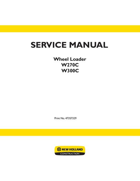 Service Manual - New Holland W270C W300C Wheel Loader 47357329