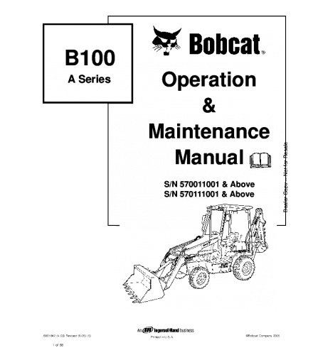 OPERATION AND MAINTENANCE MANUAL - BOBCAT B100 A SERIES BACKHOE LOADER 570011001 & ABOVE, 570111001 & ABOVE