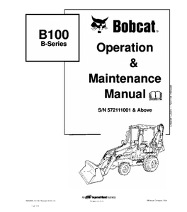 OPERATION AND MAINTENANCE MANUAL - BOBCAT B100 B SERIES BACKHOE LOADER 