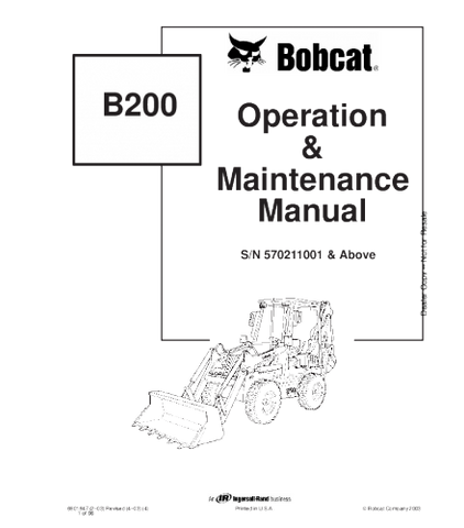 OPERATION AND MAINTENANCE MANUAL - BOBCAT B200 BACKHOE LOADER 570211001 & ABOVE