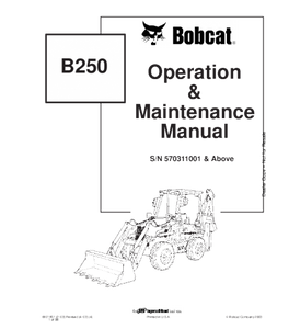 OPERATION AND MAINTENANCE MANUAL - BOBCAT B250 BACKHOE LOADER 570311001 & ABOVE