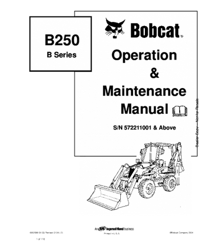 OPERATION AND MAINTENANCE MANUAL - BOBCAT B250 B SERIES BACKHOE LOADER 572211001 & ABOVE